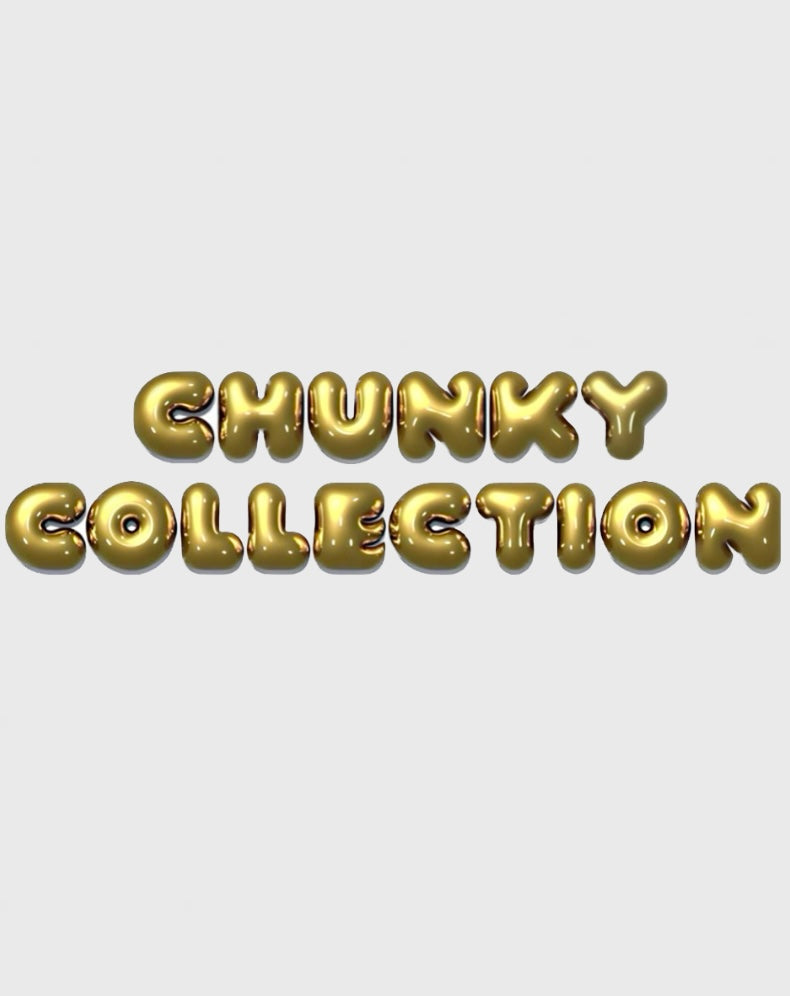 Chunky Collection